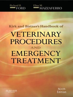 Cover of the book Kirk & Bistner's Handbook of Veterinary Procedures and Emergency Treatment - E-Book by Polly E. Parsons, MD, Jeanine P. Wiener-Kronish, MD, Lorenzo Berra, MD, Renee D Stapleton, MD, PhD