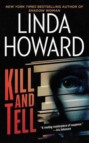 Cover of the book Kill and Tell by Carole Nelson Douglas