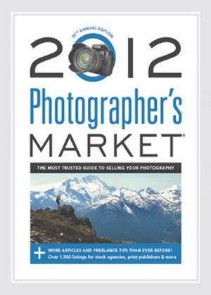 Cover of the book 2012 Photographer's Market by Christina L. Holmes, Mary Colucci