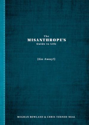 bigCover of the book The Misanthrope's Guide to Life by 