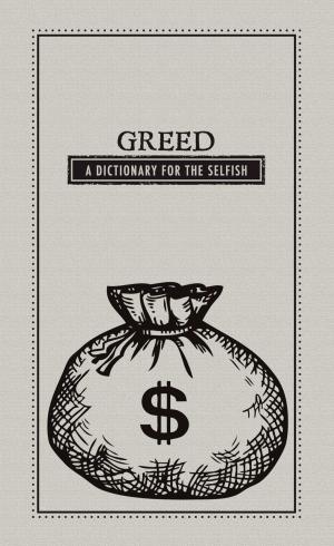 Cover of the book Greed by Yvonne Goessling