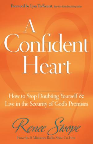 Cover of the book Confident Heart, A by James K. A. Smith