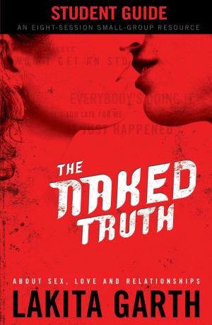 Cover of the book The Naked Truth Student's Guide by Irene Hannon