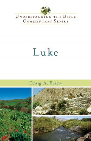 Cover of Luke (Understanding the Bible Commentary Series)