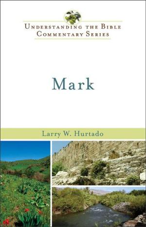Cover of the book Mark (Understanding the Bible Commentary Series) by David Wang, Georgina Sam