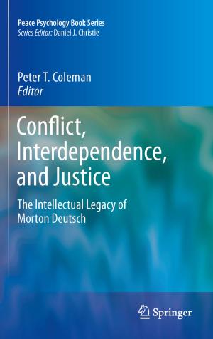 bigCover of the book Conflict, Interdependence, and Justice by 