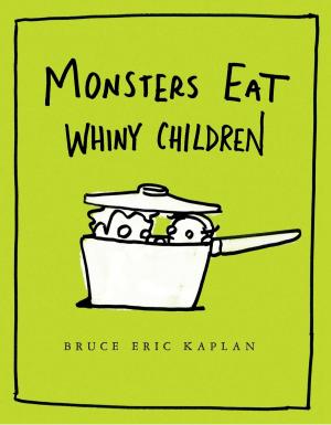 Cover of the book Monsters Eat Whiny Children by Harry Mazer, Peter Lerangis