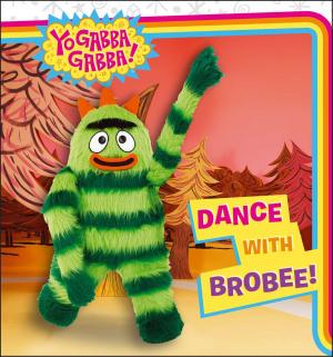 Cover of the book Dance with Brobee! by Alyssa Satin Capucilli