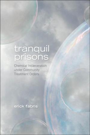 Cover of the book Tranquil Prisons by David Schneiderman