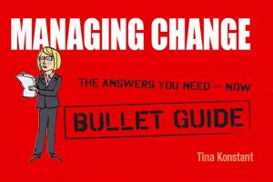 Cover of the book Managing Change: Bullet Guides by Gordon Wainwright, Richard Thompson