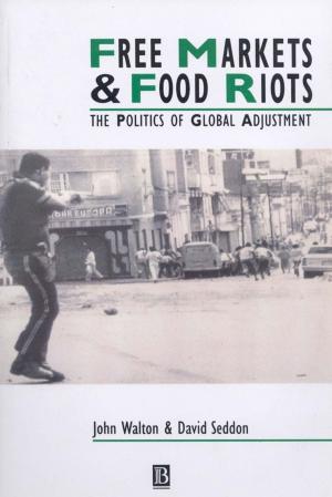 Book cover of Free Markets and Food Riots