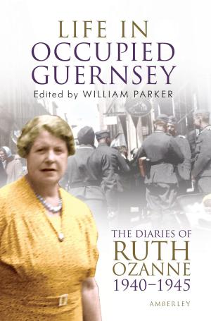 Cover of the book Life in Occupied Guernsey by Pamela Sambrook