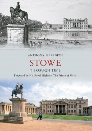 Book cover of Stowe Through Time