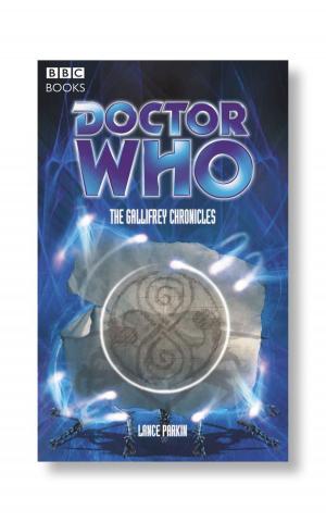 Book cover of Doctor Who: The Gallifrey Chronicles