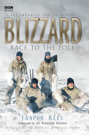 Cover of the book Blizzard - Race to the Pole by Janey Downshire, Naella Grew