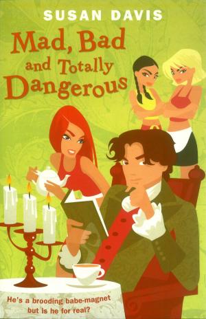 Cover of the book Mad, Bad And Totally Dangerous by Tabitha Suzuma
