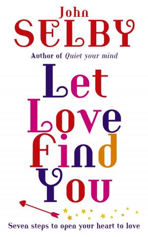Cover of the book Let Love Find You by David Symes