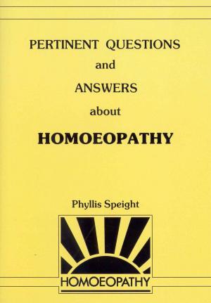 Book cover of Pertinent Questions And Answers About Homoeopathy