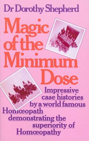 Cover of the book Magic Of The Minimum Dose by Douglas Adams, James Goss