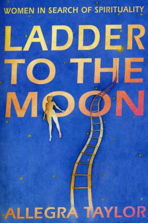 Cover of the book Ladder To The Moon by Lynda Field