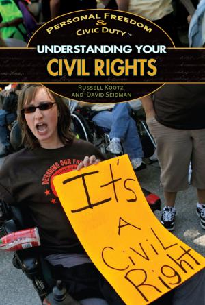 Cover of the book Understanding Your Civil Rights by Jeremy Stangroom, James Garvey