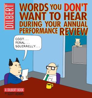 Cover of the book Words You Don't Want to Hear During Your Annual Performance Review: A Dilbert Book by Lang Leav