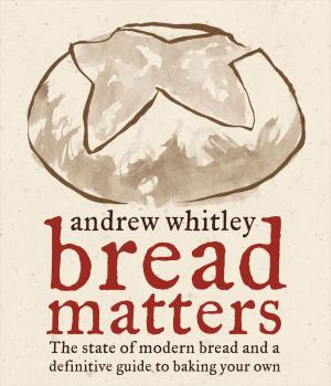 Cover of the book Bread Matters by Andrews McMeel Publishing LLC