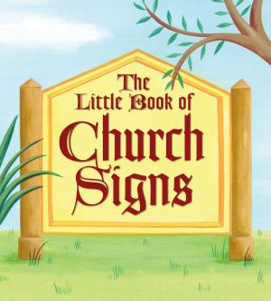 Book cover of The Little Book of Church Signs