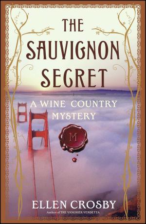 Cover of the book The Sauvignon Secret by Christin Lore Weber