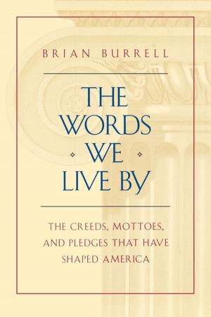 bigCover of the book The Words We Live By by 