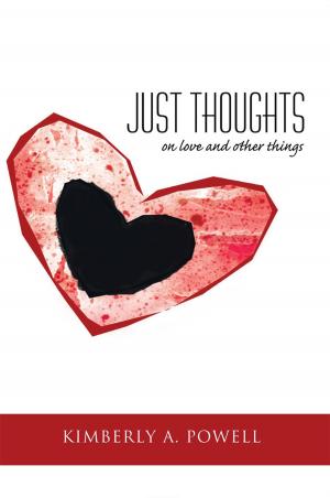 Cover of Just Thoughts by Kimberly A. Powell, AuthorHouse