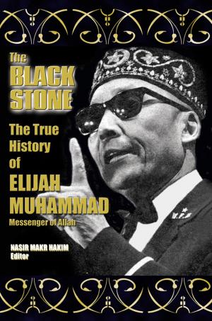 Cover of The True History of Elijah Muhammad - Autobiographically Authoritative (The Black Stone)