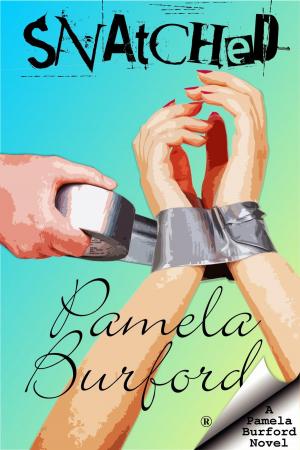 Cover of the book Snatched by Pamela Burford