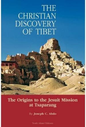 Cover of the book The Christian Discovery of Tibet by Anu M'Bantu and Gert Muller