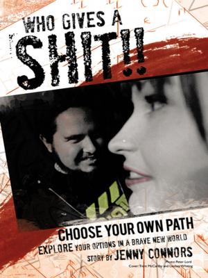 Cover of the book Who Gives a Shit!! by Aenghus Chisholme