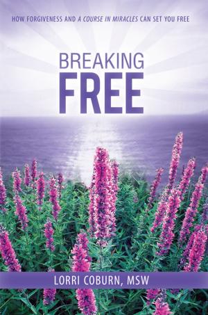 Cover of the book Breaking Free by James Alfred Bradford
