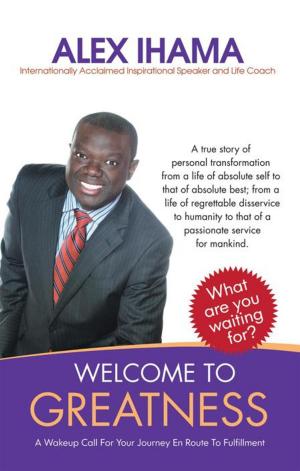 Cover of the book Welcome to Greatness by Jerry Tanner