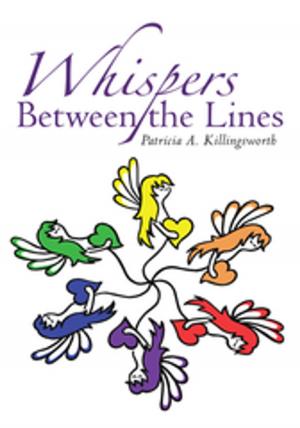 Cover of the book Whispers Between the Lines by Preston Cary