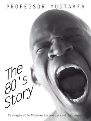 Cover of the book The 80'S Story by Ann Widdifield