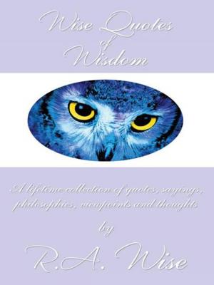 Cover of the book Wise Quotes of Wisdom by Janny Di