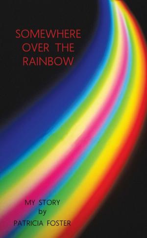 Cover of the book Somewhere over the Rainbow by Dave Courteen