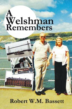 Cover of the book A Welshman Remembers by Susanne Bacon