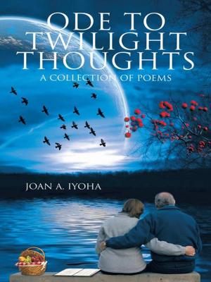 Cover of the book Ode to Twilight Thoughts by Mohammed Lahrichi, Isidro Ramos Cabello