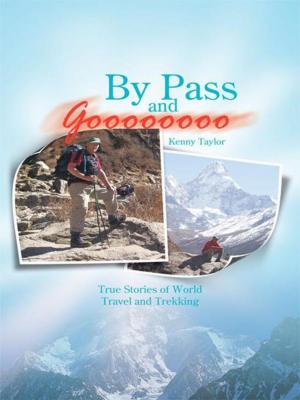 Cover of the book By Pass and Goooooooo by MK Tasker