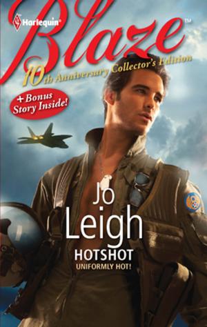 Cover of the book 10th Anniversary Collector's Edition: Hotshot by Delores Fossen