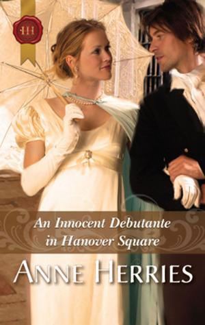 Cover of the book An Innocent Debutante in Hanover Square by Blythe Gifford