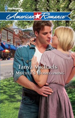 Cover of the book A Mother's Homecoming by Shirlee McCoy