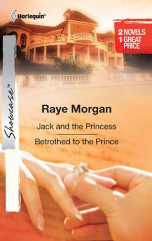 Cover of the book Jack and the Princess & Betrothed to the Prince by Caitlin Crews