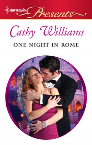 Cover of the book One Night in Rome by Cathy Forsythe