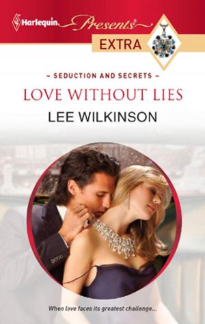 Cover of the book Love Without Lies by Kelli Ireland